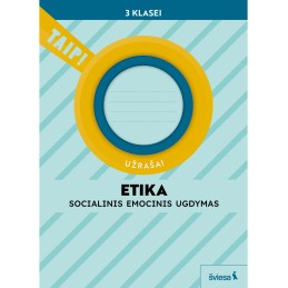 Etika. Užrašai 3 klasei...