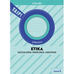 Etika. Užrašai 4 klasei...