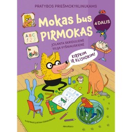 Mokas bus pirmokas 4