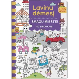 Lavinu dėmesį. Smagu...