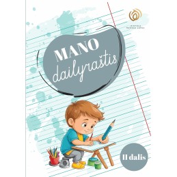 MANO dailyraštis 2 dalis