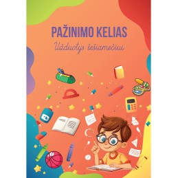 PAŽINIMO KELIAS Užduotys...