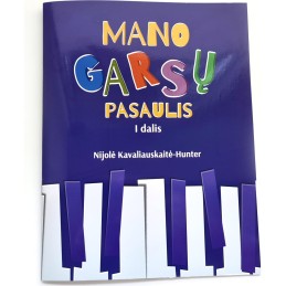 Mano garsų pasaulis. I dalis